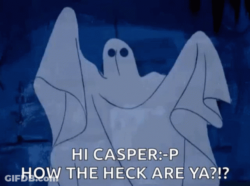 A Cartoon Of A Ghost Saying Hi Casper : P How The Heck Are Ya ? GIF