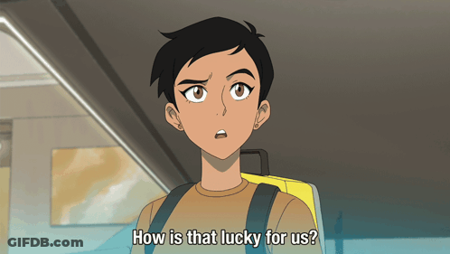 A Cartoon Of A Girl Asking How Is That Lucky For Us GIF
