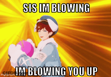 A Cartoon Of A Girl Blowing Balloons With The Words Sis Im Blowing Im Blowing You Up Below Her GIF