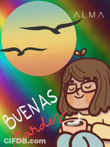 A Cartoon Of A Girl Holding A Cup Of Coffee With The Words " Buenas Tardes " Written On The Bottom GIF