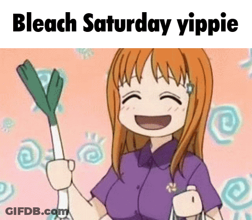 A Cartoon Of A Girl Holding A Green Stick With The Words Bleach Saturday Yippie Written Above Her GIF