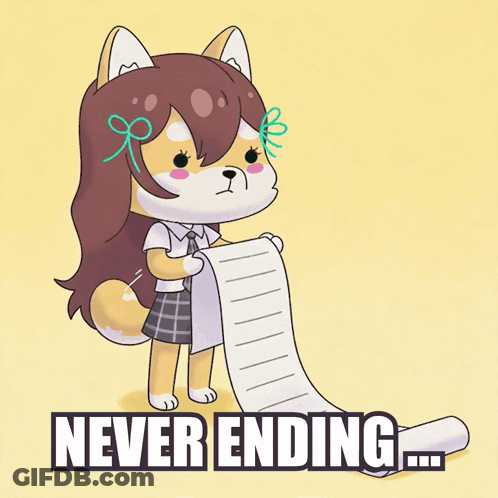 A Cartoon Of A Girl Holding A Piece Of Paper With The Words Never Ending GIF