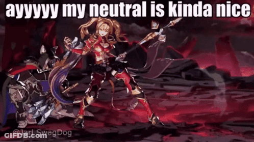 A Cartoon Of A Girl Holding A Spear With The Words " Ayyy My Neutral Is Kinda Nice " GIF