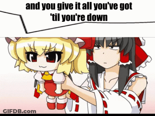 A Cartoon Of A Girl Holding A Stuffed Animal With The Words And You Give It All You 'Ve Got Til You 'Re Down GIF