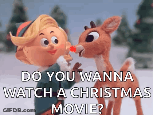 A Cartoon Of A Girl Kissing A Reindeer With The Words `` Do You Wanna Watch A Christmas Movie '' . GIF