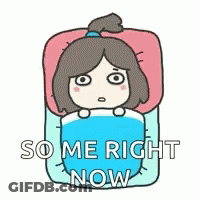 A Cartoon Of A Girl Laying In A Bed With The Words `` So Me Right Now '' Written On It . GIF