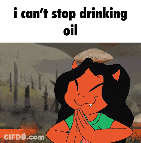 A Cartoon Of A Girl Praying With The Words I Can 'T Stop Drinking Oil Below Her GIF