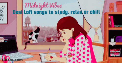 A Cartoon Of A Girl Sitting At A Desk With The Words Midnight Vibes Desi Lofi Songs To Study Relax Or Chill Above Her GIF