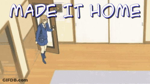 A Cartoon Of A Girl Standing In A Doorway With The Words Made It Home Below Her GIF