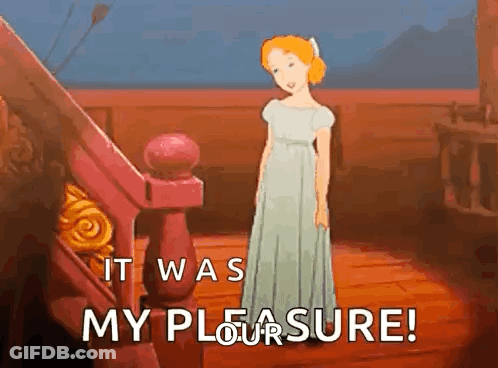A Cartoon Of A Girl Standing Next To A Railing With The Words `` It Was My Pleasure '' Written On It . GIF