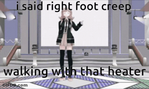 A Cartoon Of A Girl Standing On A Stage With A Caption That Says Right Foot Creep Walking With That Heater GIF