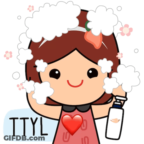 A Cartoon Of A Girl Washing Her Hair With The Words Ttyl Below Her GIF