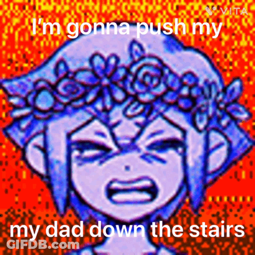 A Cartoon Of A Girl With A Flower Crown On Her Head Says I 'M Gonna Push My Dad Down GIF