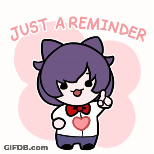 A Cartoon Of A Girl With A Heart On Her Shirt And The Words Just A Reminder GIF