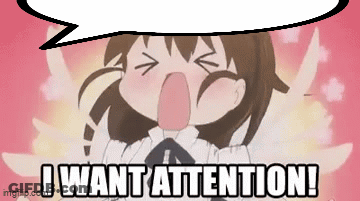 A Cartoon Of A Girl With A Speech Bubble That Says I Want Attention GIF