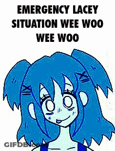 A Cartoon Of A Girl With Blue Hair And The Words `` Emergency Lacey Situation Wee Woo Wee Woo '' Written Above Her . GIF