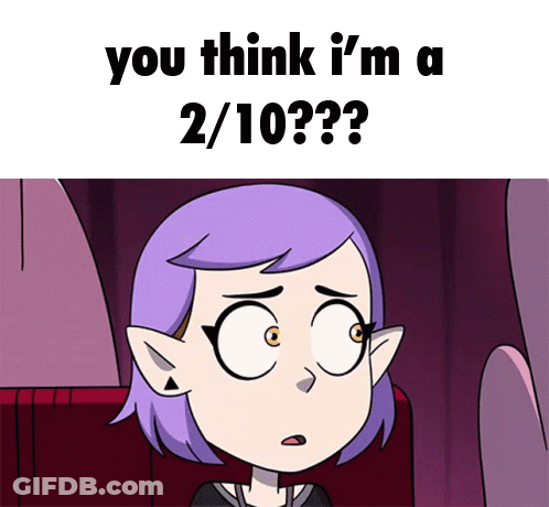 A Cartoon Of A Girl With Purple Hair Says " You Think I 'M A 2 / 10 ? " GIF