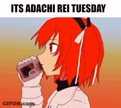 A Cartoon Of A Girl With Red Hair Drinking From A Bottle With The Words Its Adachi Rei Tuesday Below Her GIF