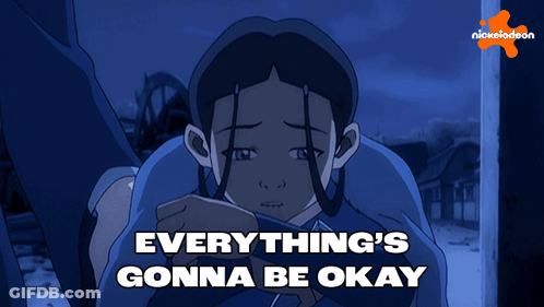 A Cartoon Of A Girl With The Words " Everything 'S Gonna Be Okay " Below Her GIF
