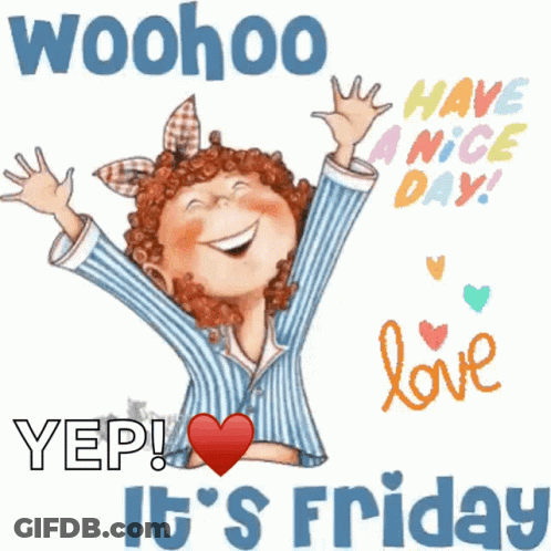 A Cartoon Of A Girl With The Words Woohoo Have A Nice Day GIF