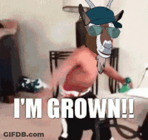 A Cartoon Of A Goat With The Words I 'M Grown Written Below It GIF