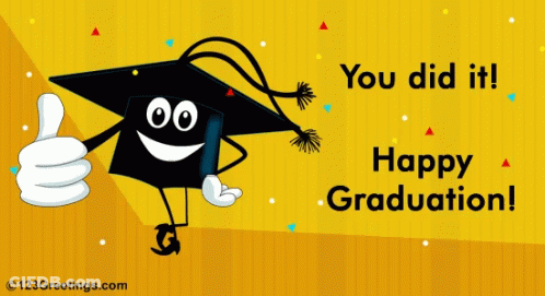 A Cartoon Of A Graduation Cap Giving A Thumbs Up With The Words You Did It Happy Graduation GIF