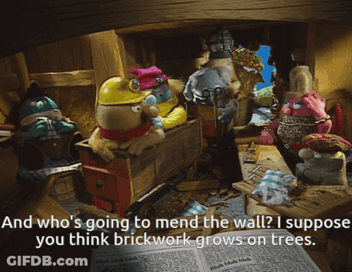 A Cartoon Of A Group Of Stuffed Animals With A Caption That Says " And Who 'S Going To Mend The Wall ? GIF