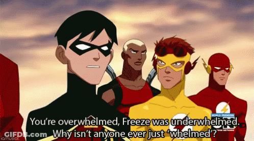 A Cartoon Of A Group Of Superheros With A Caption That Says " You 'Re Overwhelmed " GIF