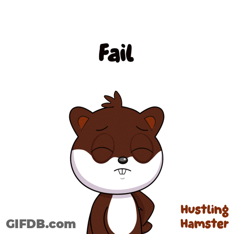 A Cartoon Of A Hamster Covering Its Nose With Its Hand With The Word Fail Written Above It GIF