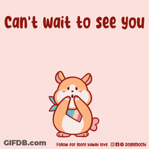 A Cartoon Of A Hamster Surrounded By Hearts With The Words " Can 'T Wait To See You " GIF