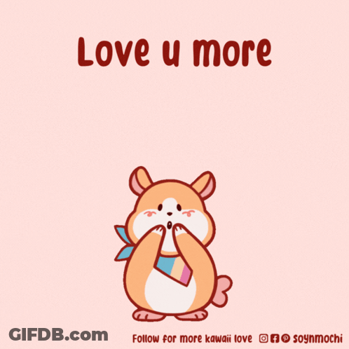 A Cartoon Of A Hamster Surrounded By Hearts With The Words Love U More Below It GIF