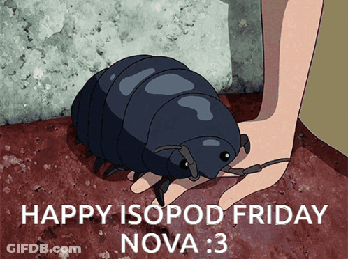 A Cartoon Of A Hand Holding A Bug With The Words Happy Isopod Friday Nova 3 GIF