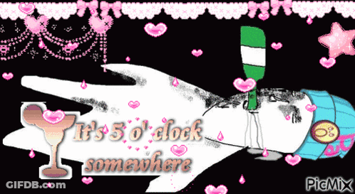 A Cartoon Of A Hand Holding A Wine Glass With The Words It 'S 5 O Clock Somewhere GIF