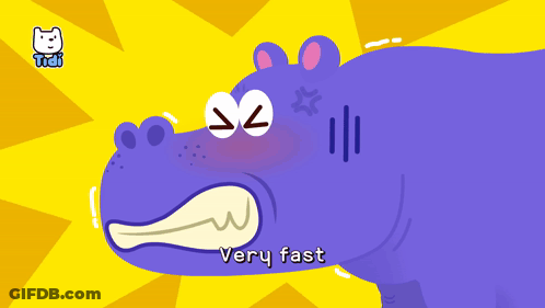 A Cartoon Of A Hippo With The Words Very Fast Below It GIF