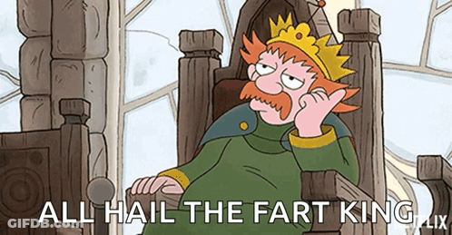 A Cartoon Of A King Sitting On A Throne With The Words `` All Hail The Fart King '' . GIF