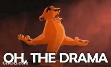 A Cartoon Of A Lion Screaming With The Words `` Oh , The Drama '' Written Below It . GIF