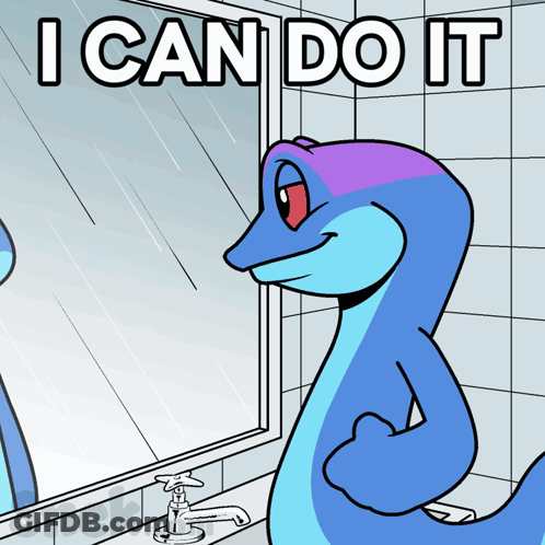 A Cartoon Of A Lizard Looking In A Mirror With The Words I Can Do It GIF