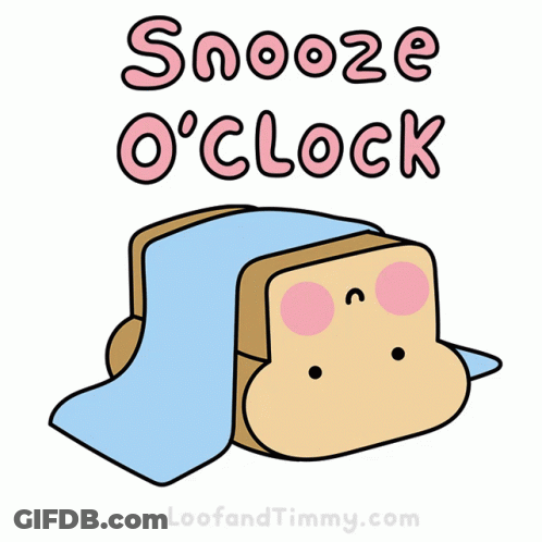 A Cartoon Of A Loaf Of Bread With The Words Snooze O ' Clock Above It GIF