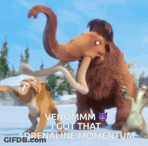 A Cartoon Of A Mammoth With The Words Venommm I Got That Adrenaline Momentum On The Bottom GIF