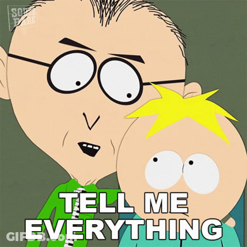 A Cartoon Of A Man And A Boy With The Words Tell Me Everything GIF