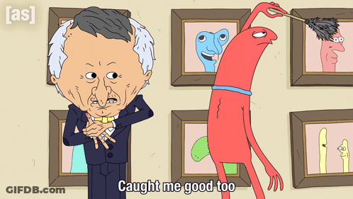 A Cartoon Of A Man And A Red Monster With The Words Caught Me Good Too On The Bottom GIF