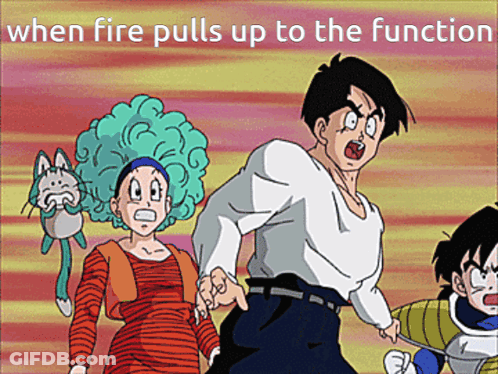 A Cartoon Of A Man And A Woman Holding Hands With The Caption " When Fire Pulls Up To The Function " Above Them GIF