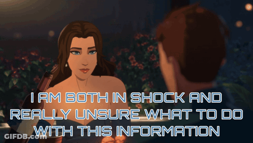 A Cartoon Of A Man And A Woman With The Words I Am Both In Shock And Really Unsure What To Do GIF