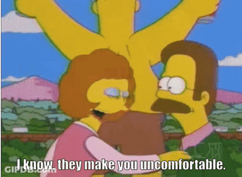 A Cartoon Of A Man And Woman Hugging With The Words " I Know They Make You Uncomfortable " Below Them GIF