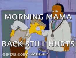 A Cartoon Of A Man Being Examined By A Doctor With A Caption That Says Morning Mama Back Still Hurts . GIF