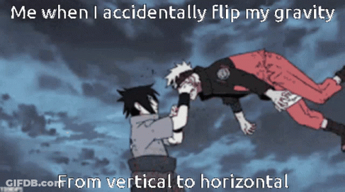 A Cartoon Of A Man Being Lifted In The Air With The Caption " Me When I Accidentally Flip My Gravity From Vertical To Ho GIF
