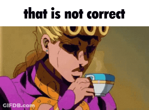 A Cartoon Of A Man Drinking From A Cup With The Words That Is Not Correct Above Him GIF
