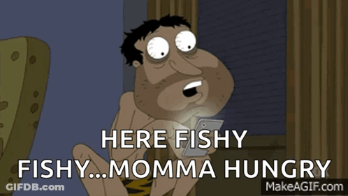 A Cartoon Of A Man Holding A Cell Phone With The Words Here Fishy Fishy Momma Hungry GIF