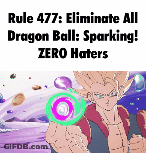 A Cartoon Of A Man Holding A Dragon Ball With The Words Rule 477 Eliminate All Dragon Ball Sparking Zero Haters GIF