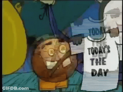 A Cartoon Of A Man Holding A Sign That Says Today 'S Day GIF